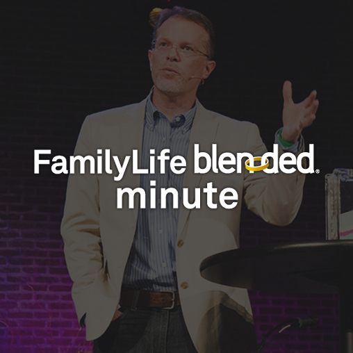 FamilyLife Blended Minute Podcast